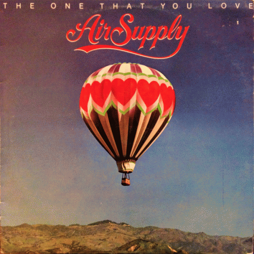 Air Supply : The One That You Love